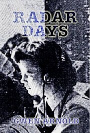 Radar Days - Gwen Arnold