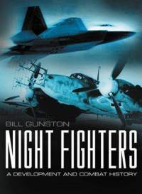 Night Fighters - Bill Gunston